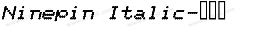 Ninepin Italic字体转换